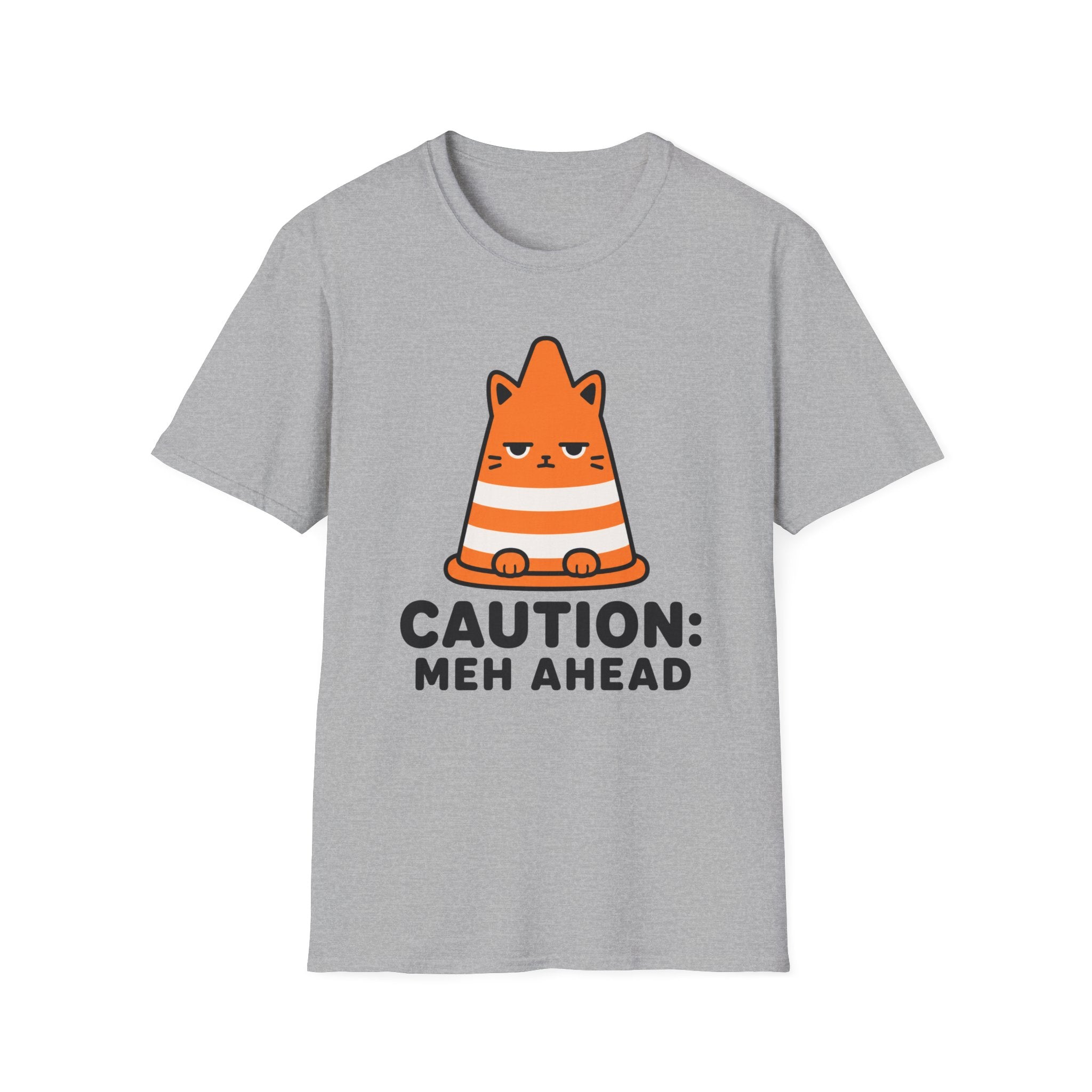 Caution: Meh Ahead T-Shirt