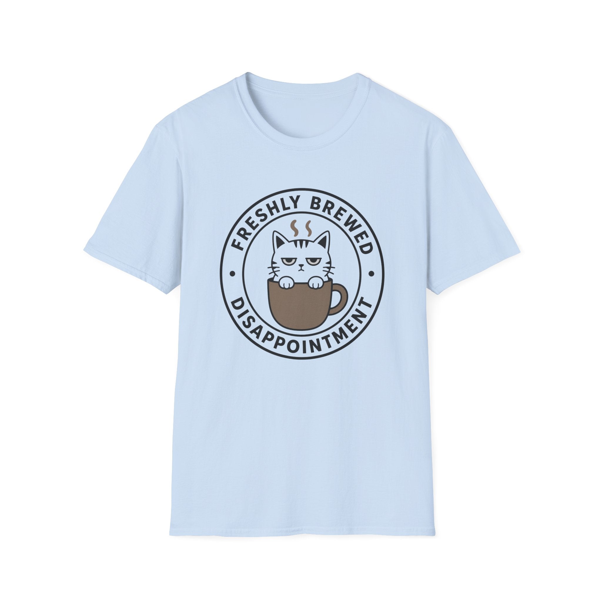 Freshly Brewed Disappointment T-Shirt