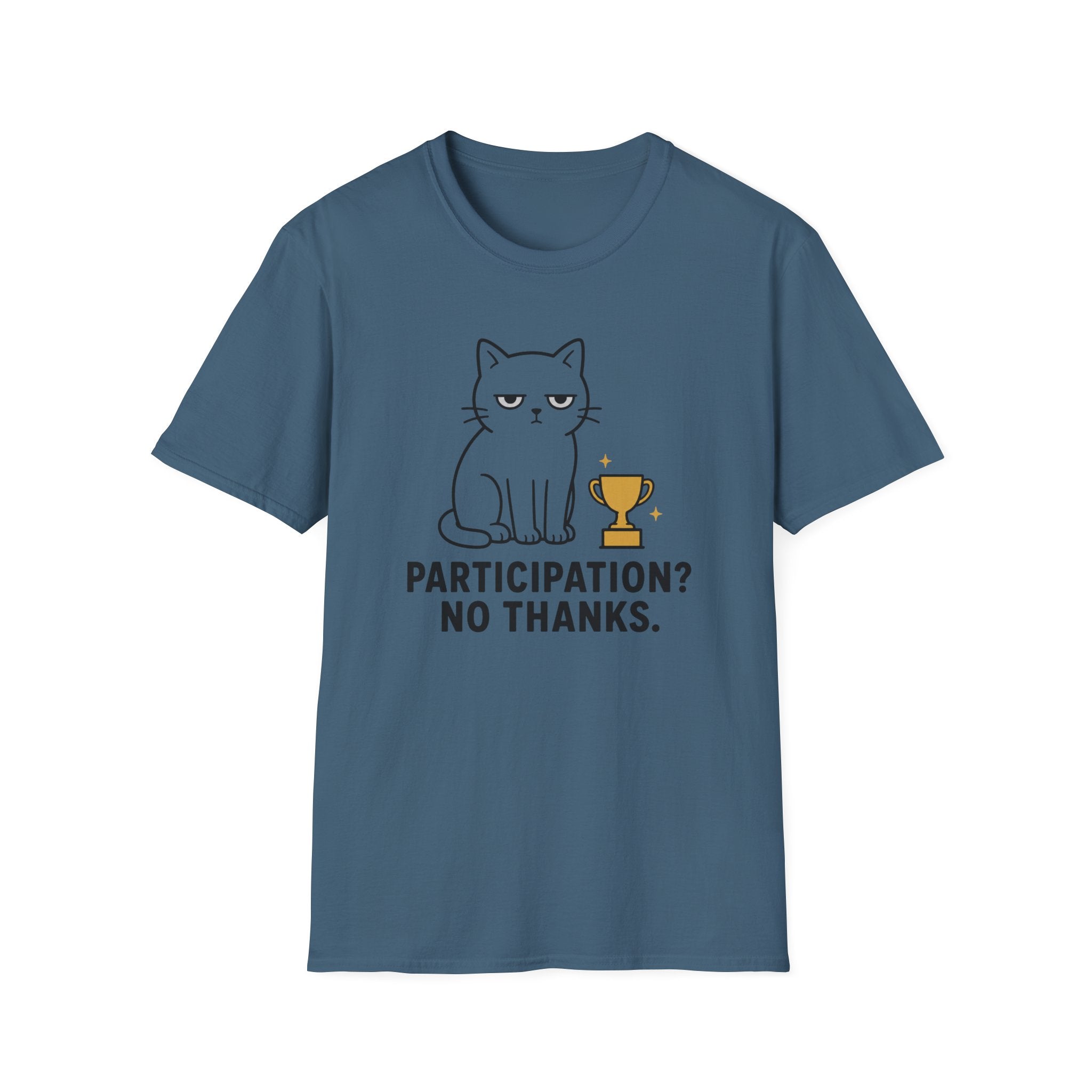 Participation? No Thanks. T-Shirt