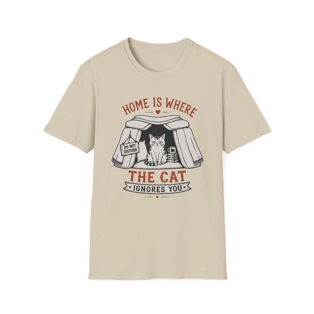 Home is Where the Cat Ignores You T-Shirt