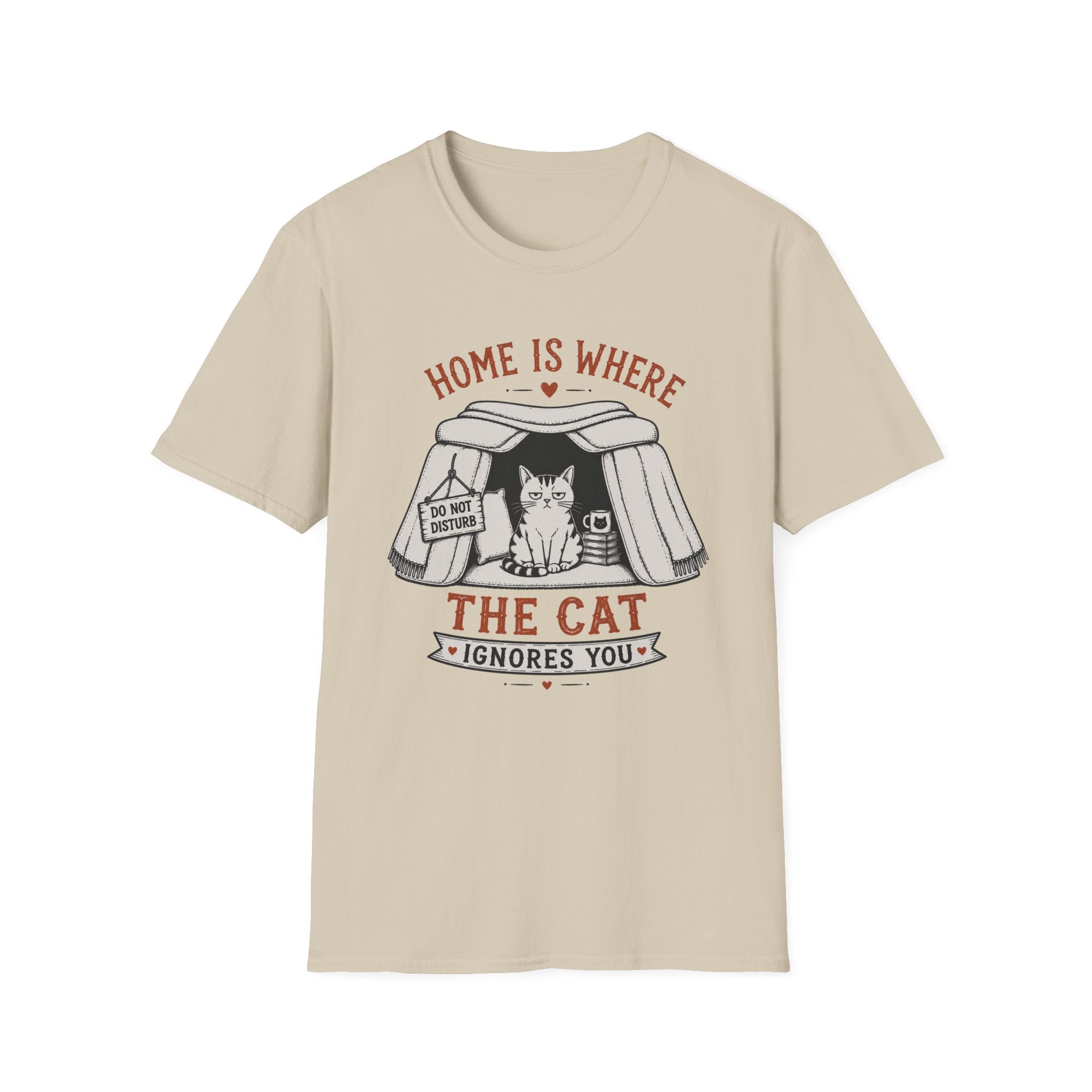 Home is Where the Cat Ignores You T-Shirt