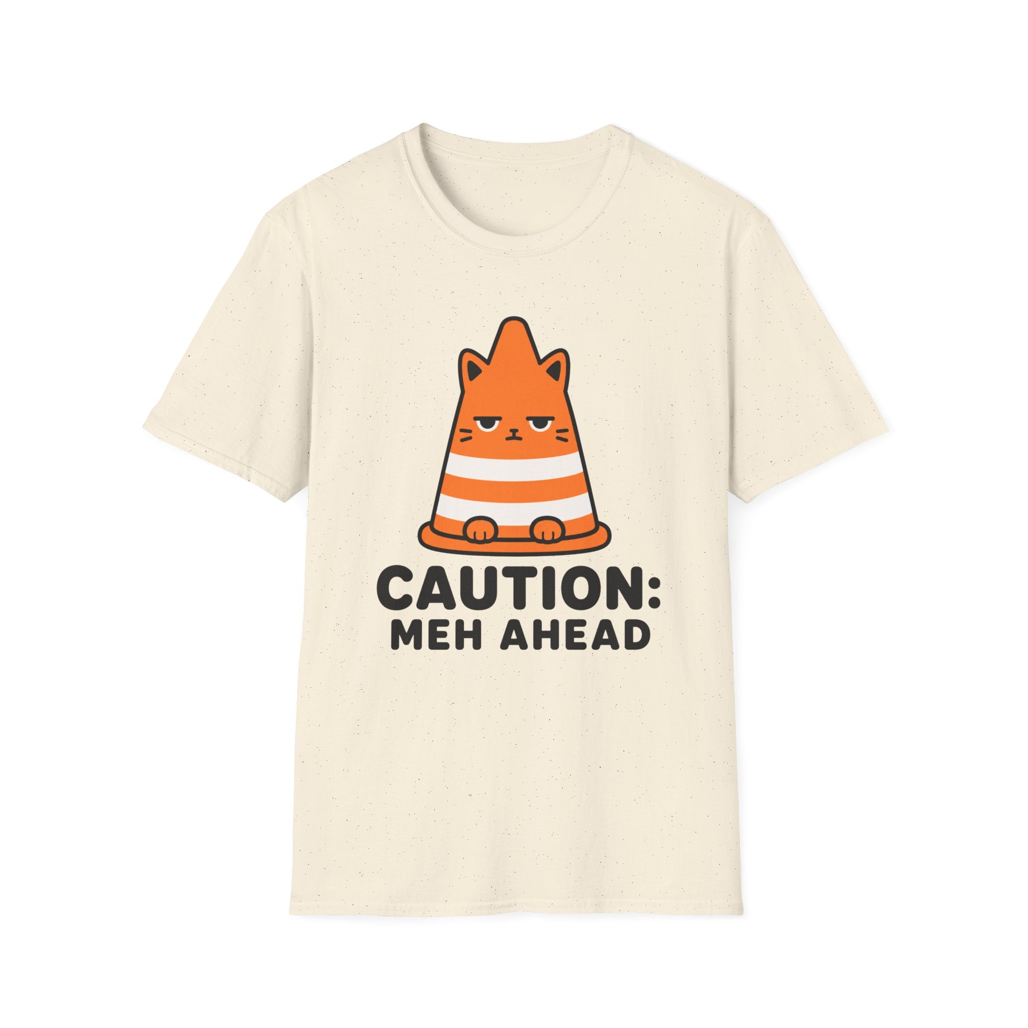 Caution: Meh Ahead T-Shirt