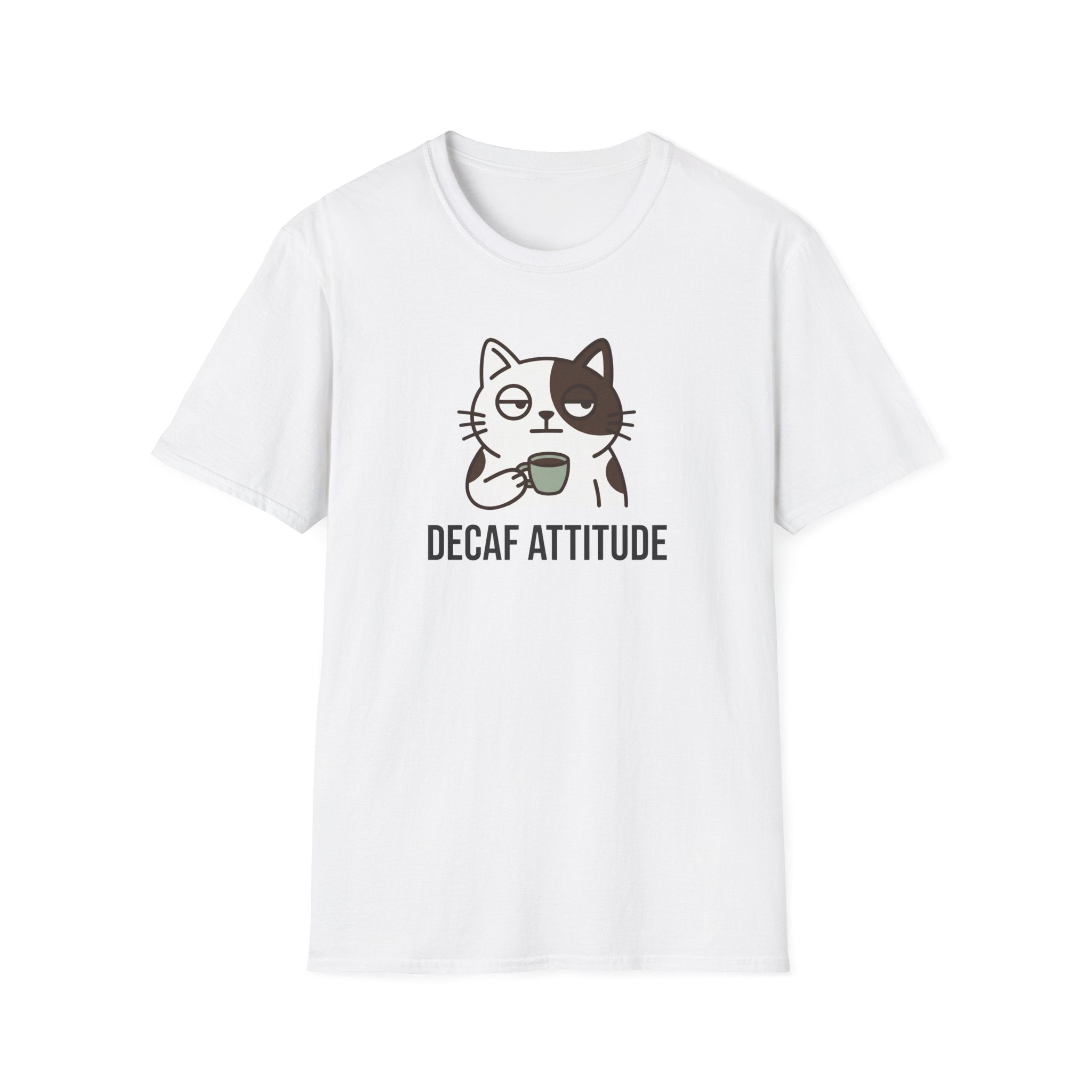 Decaf Attitude T-Shirt