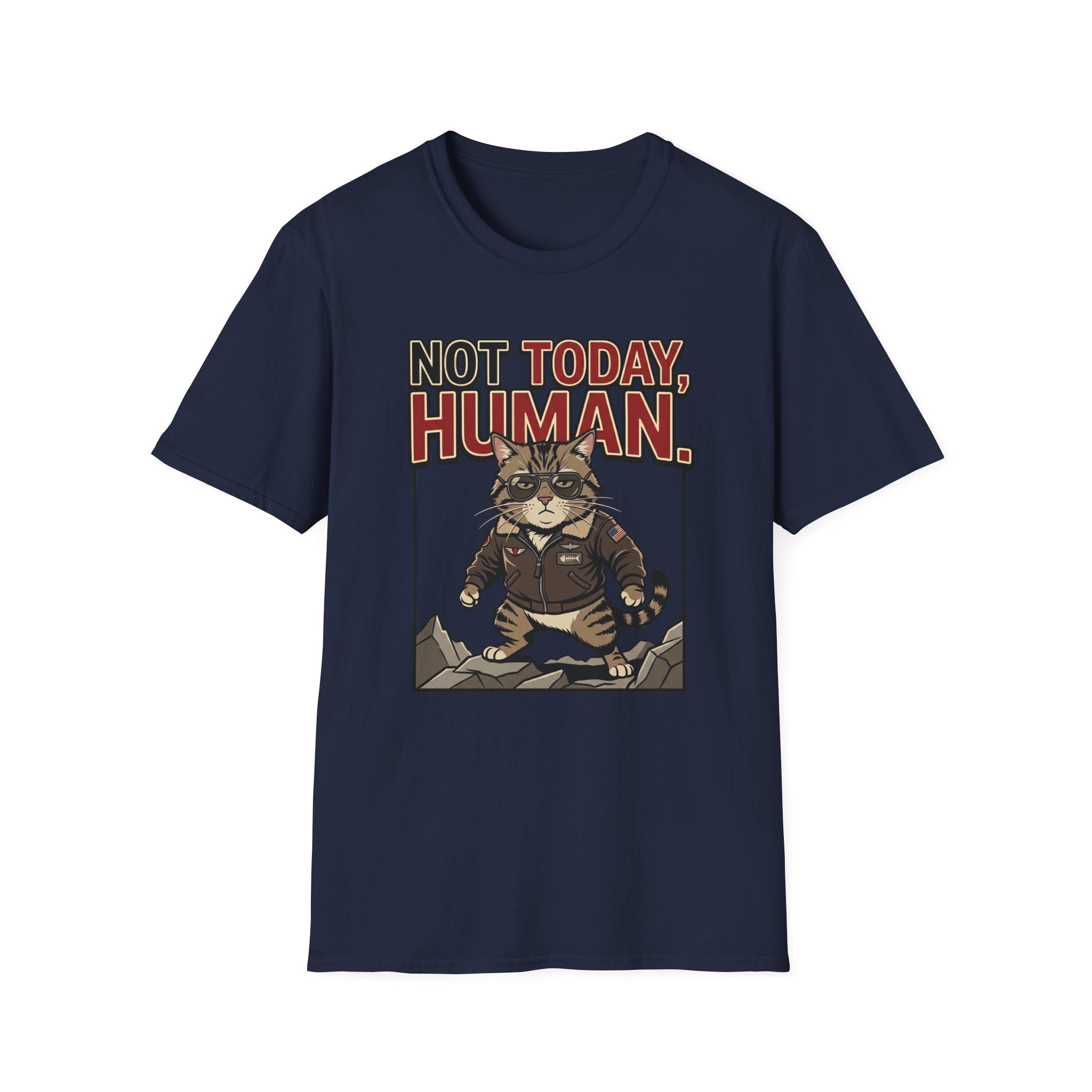 Not Today Human T-Shirt