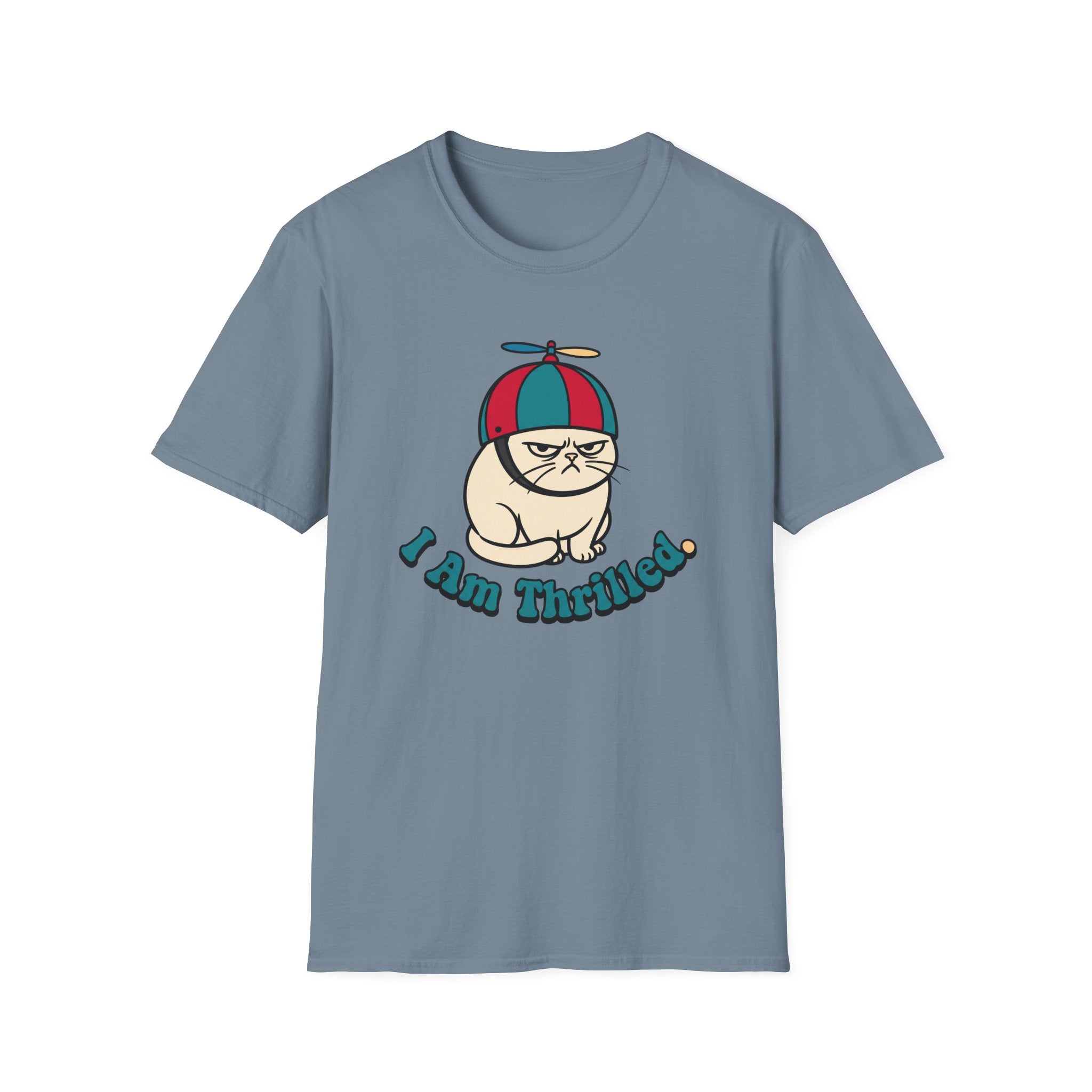 I am Thrilled. T-Shirt