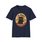 I'm Awake. Unfortunately. T-Shirt