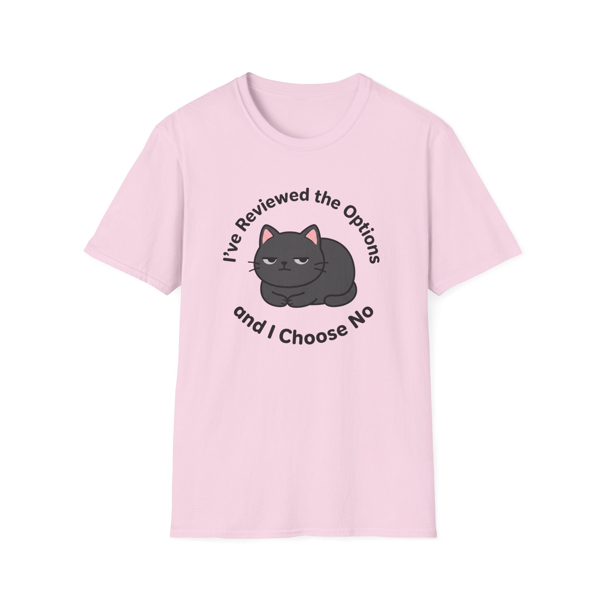 I've Reviewed the Options T-Shirt