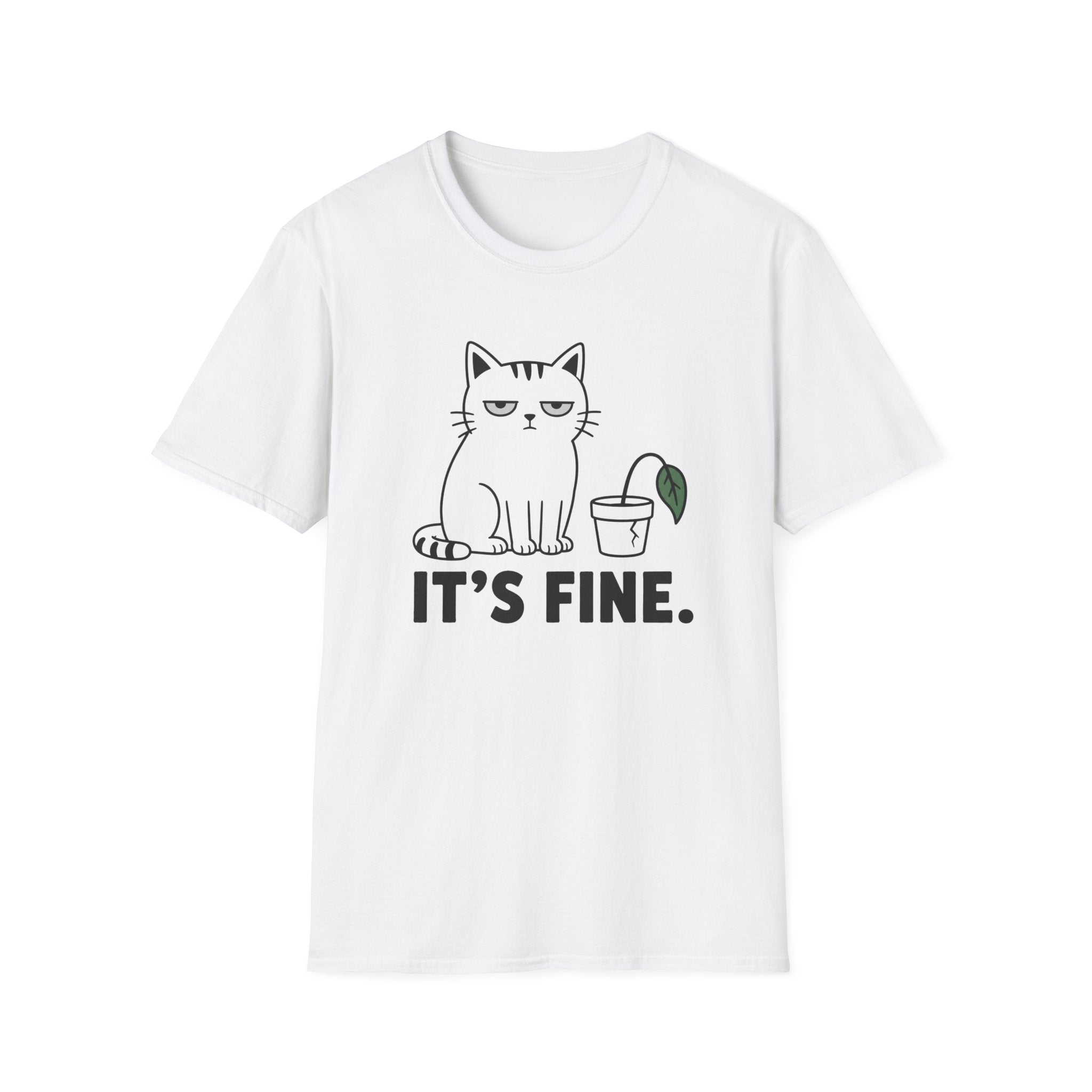 It's Fine. T-Shirt