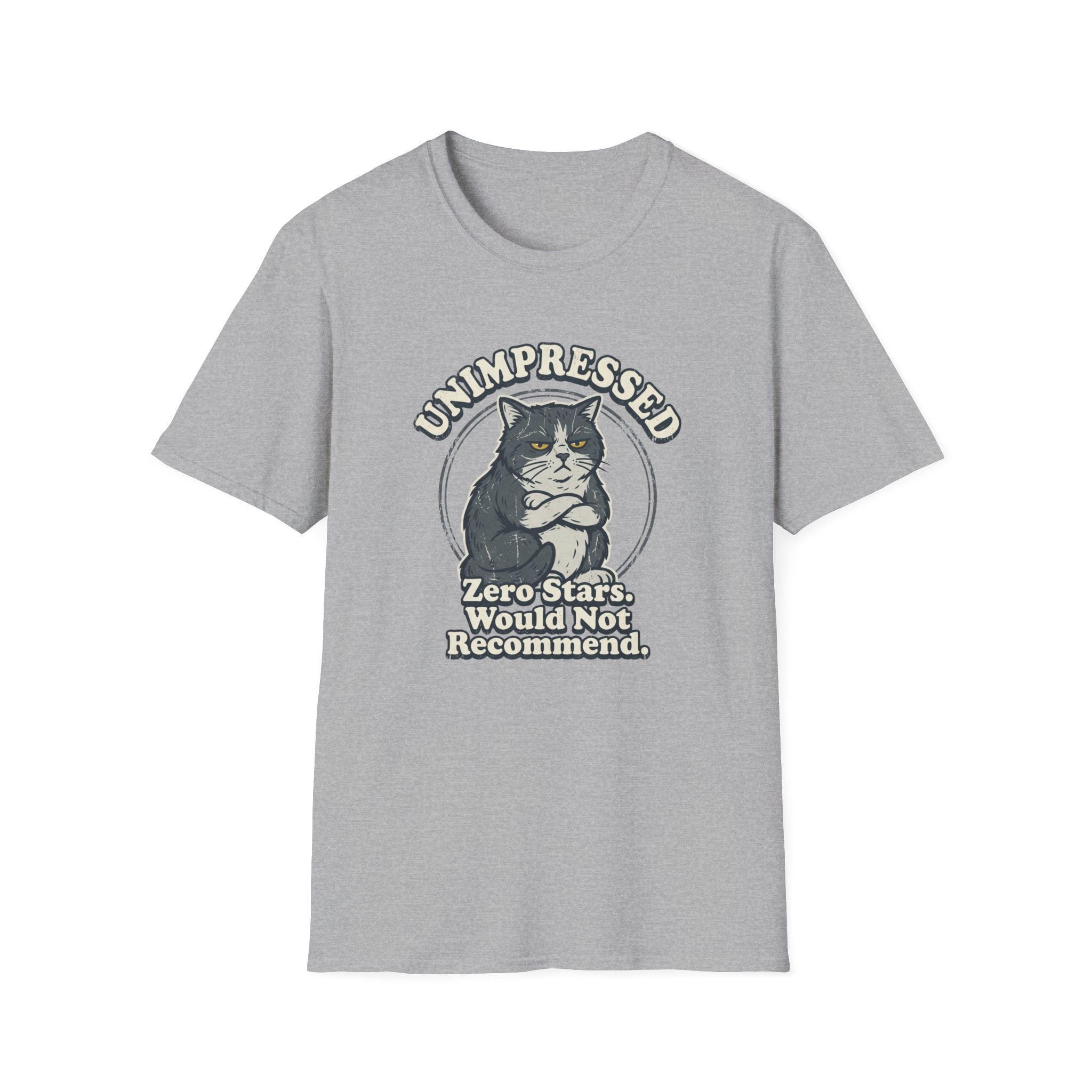 Unimpressed. Zero Stars. Would Not Recommend T-Shirt