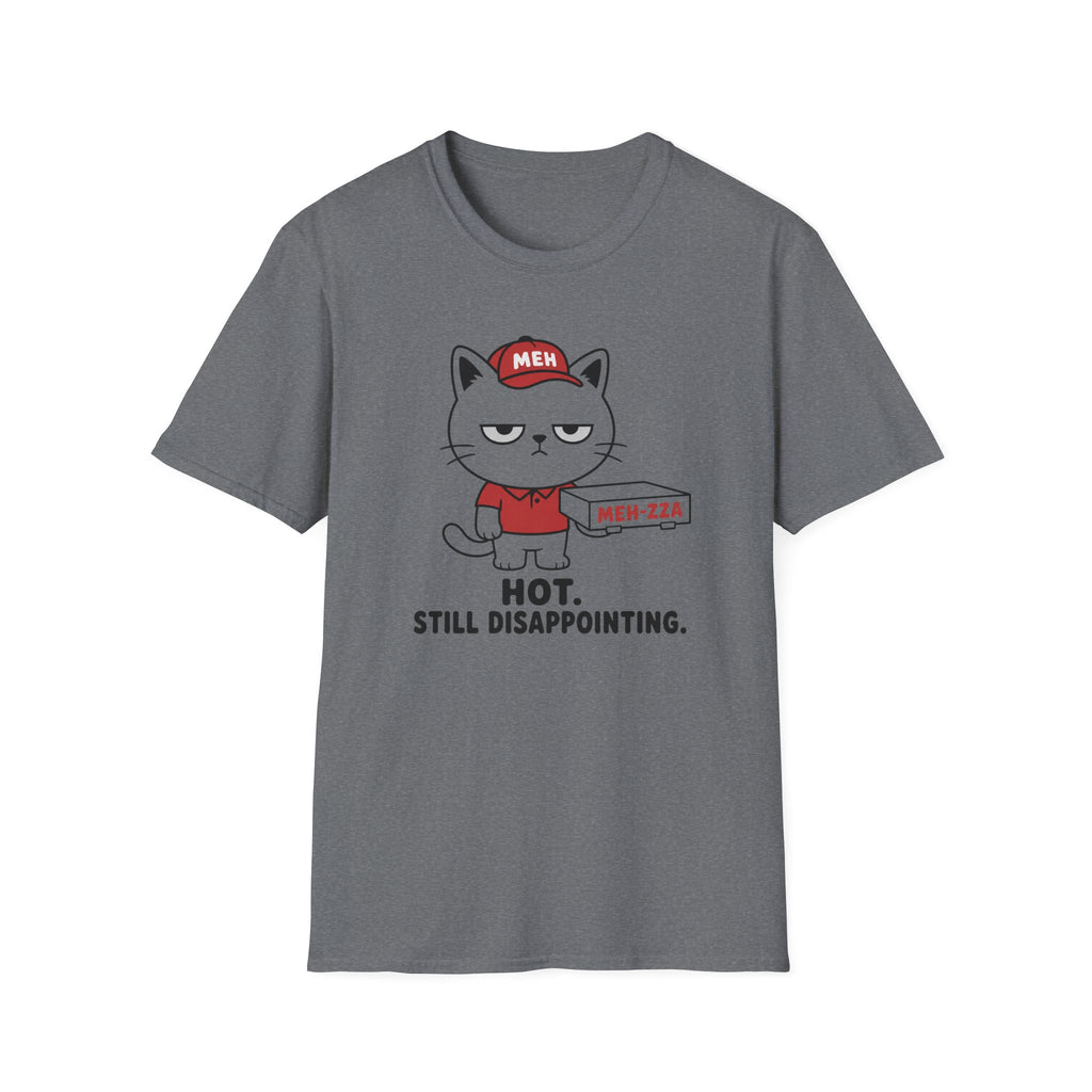 Meh-zza T-Shirt