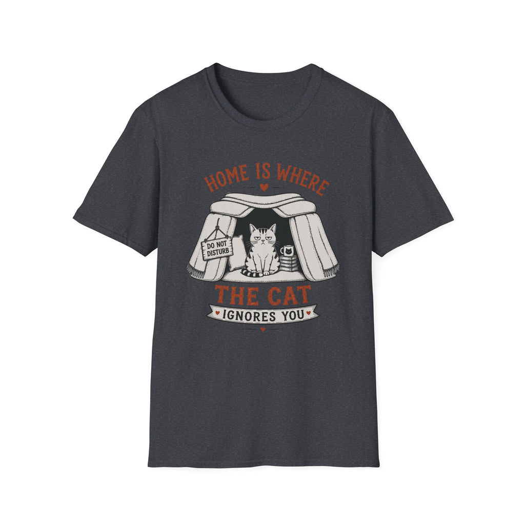 Home is Where the Cat Ignores You T-Shirt