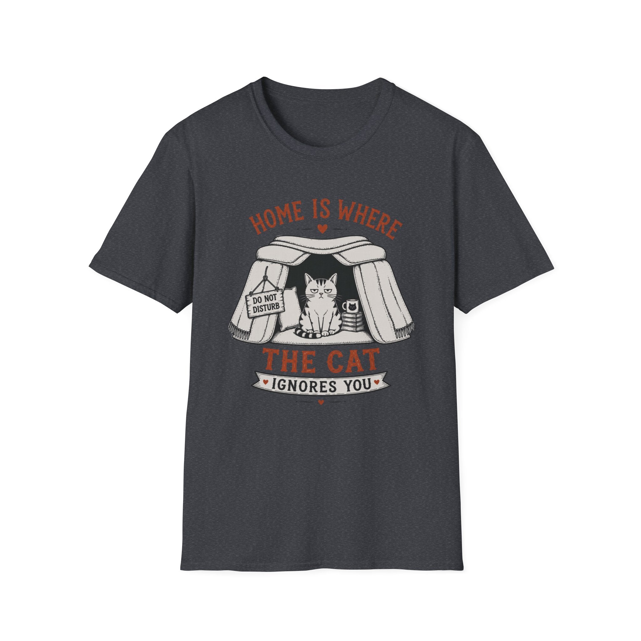 Home is Where the Cat Ignores You T-Shirt