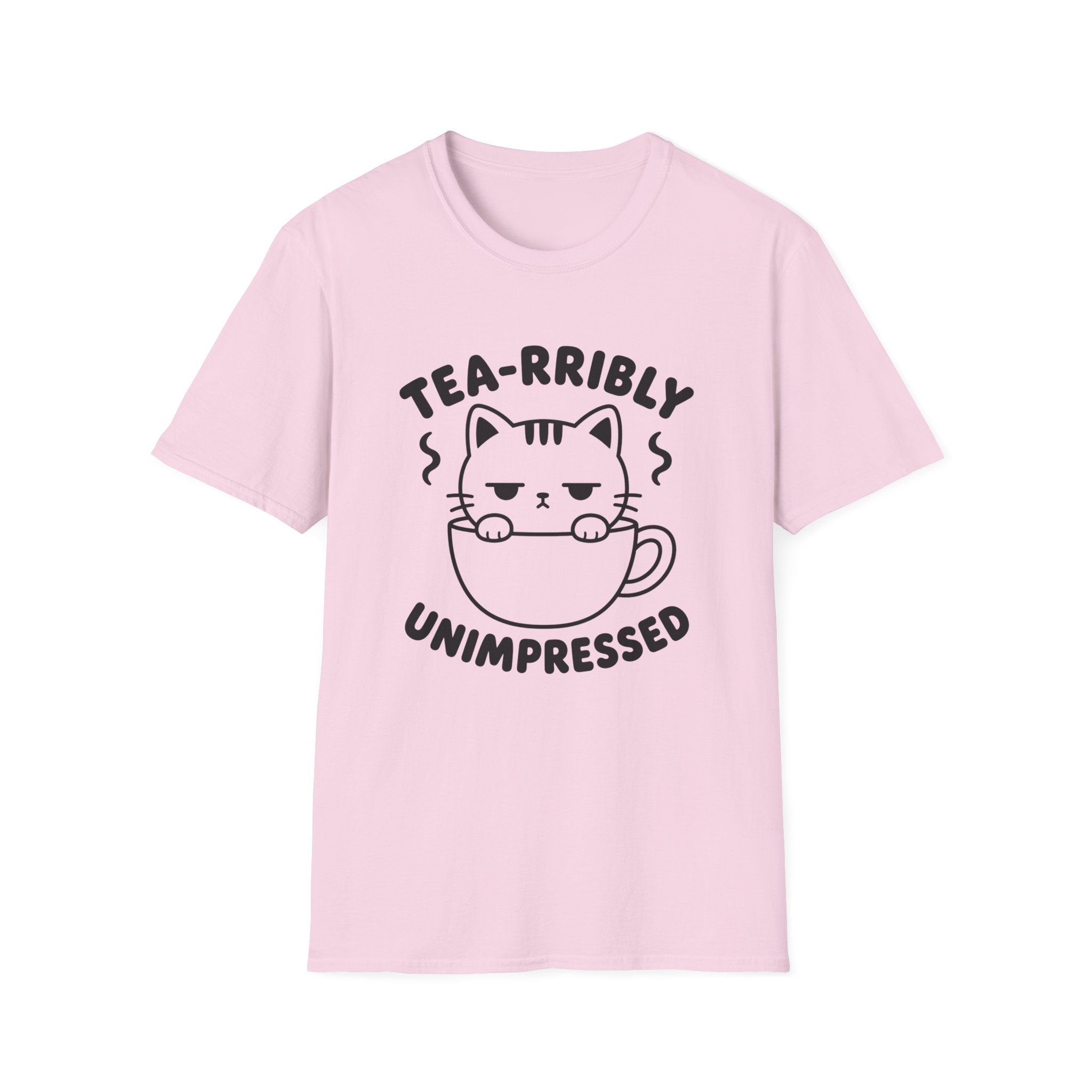 Tea-rribly Unimpressed T-Shirt