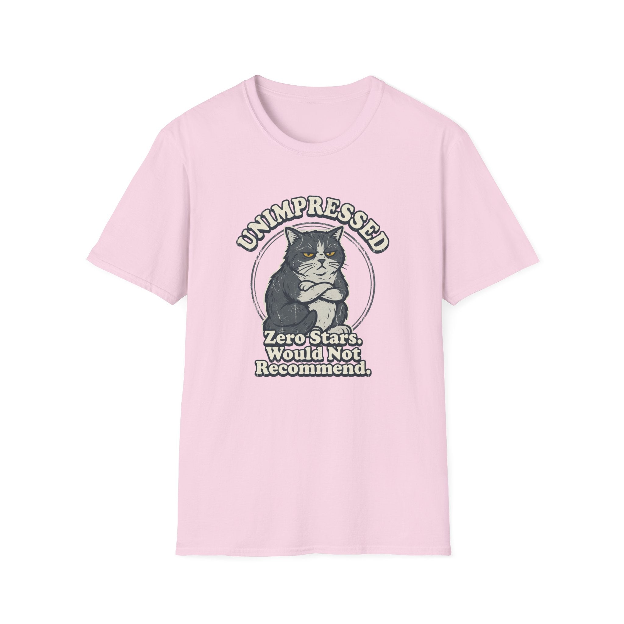Unimpressed. Zero Stars. Would Not Recommend T-Shirt
