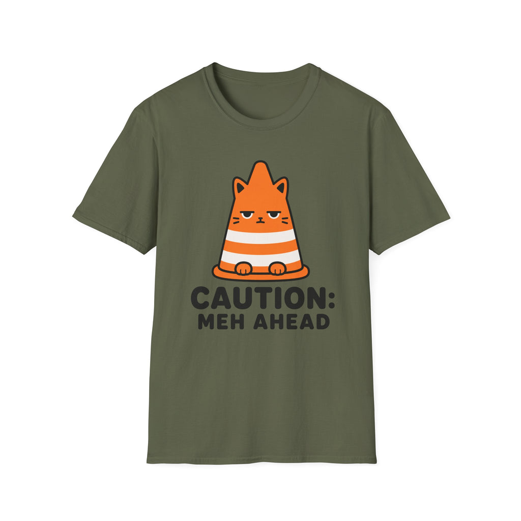 Caution: Meh Ahead T-Shirt