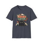 Maybe Later. T-Shirt