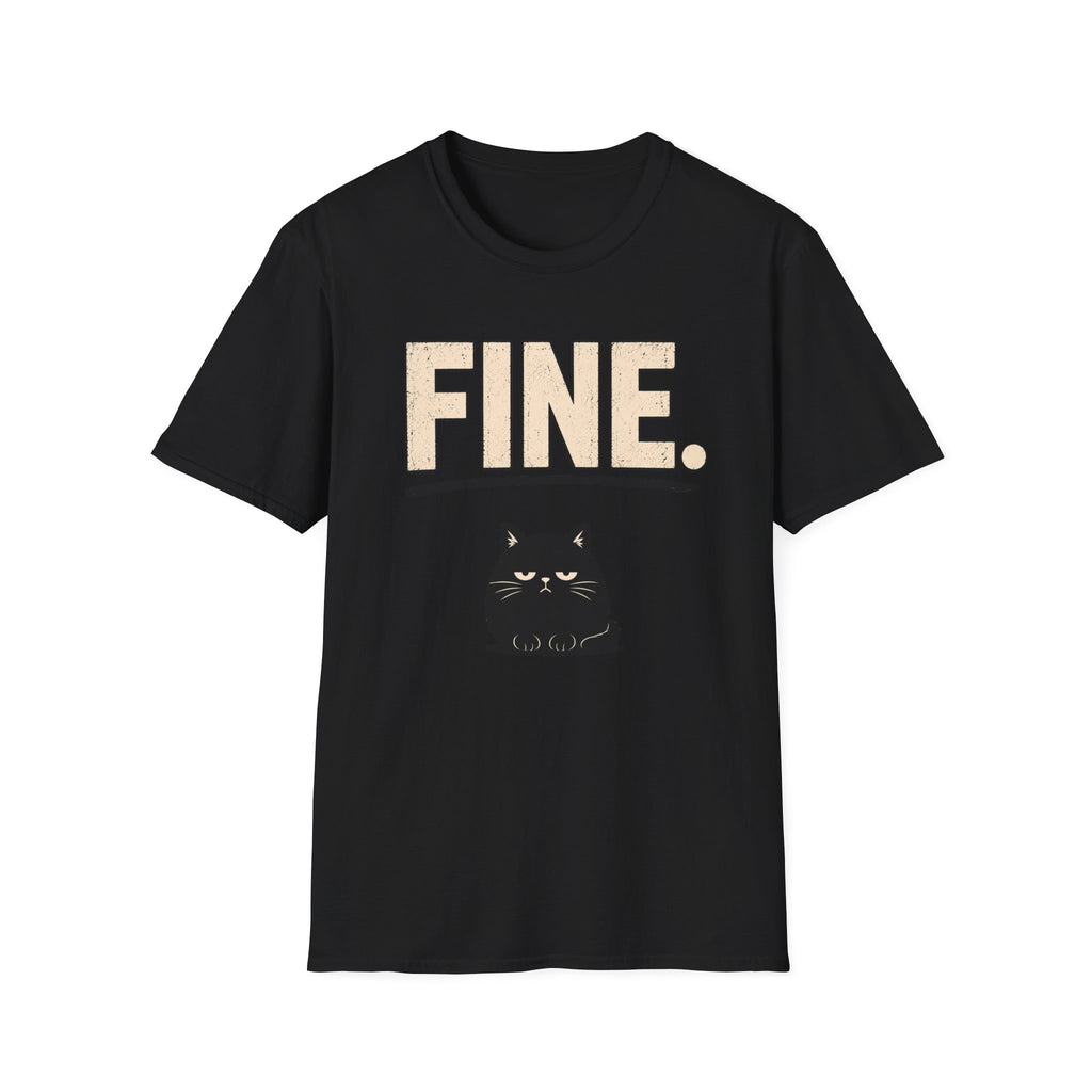 Fine. T-Shirt