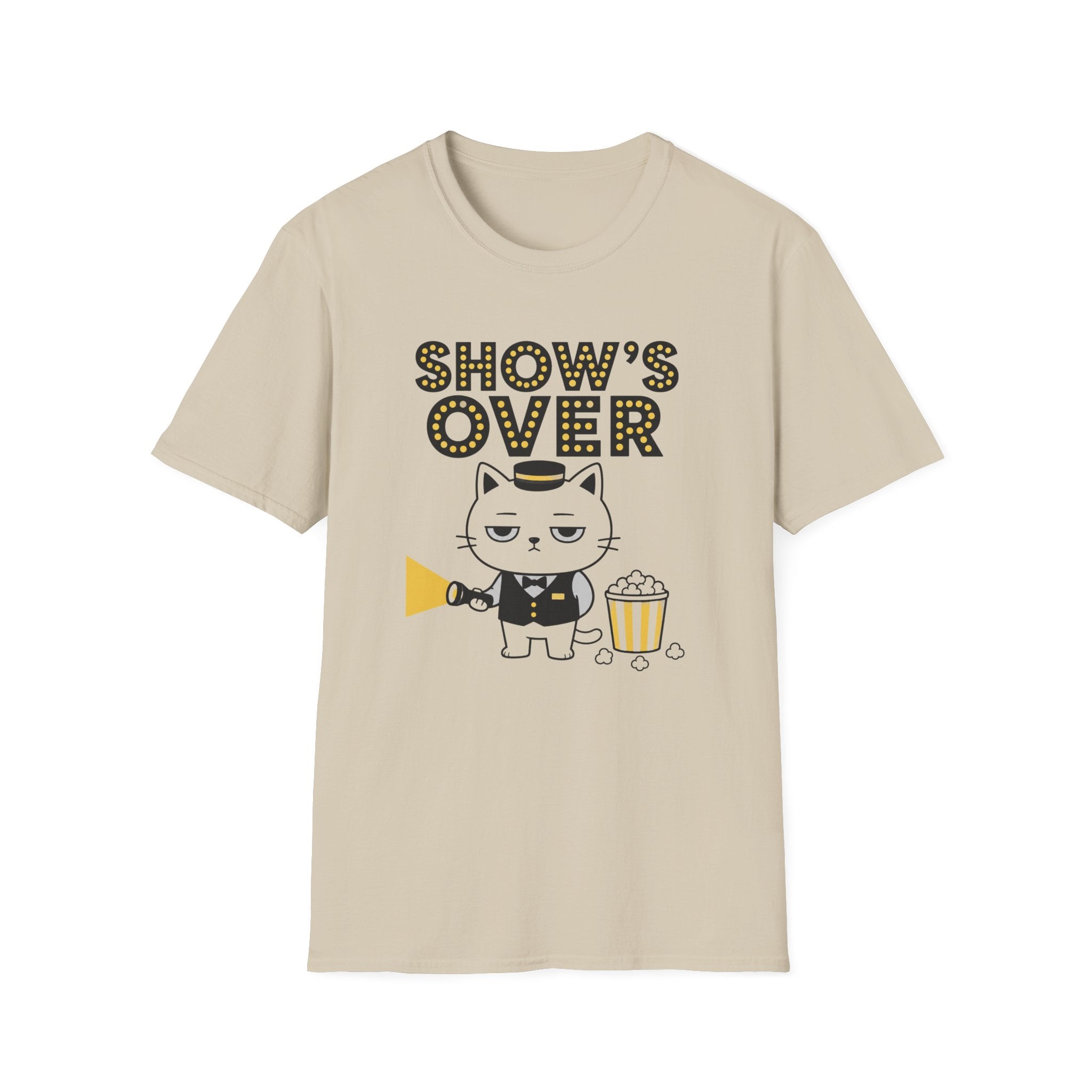 Show's Over T-Shirt