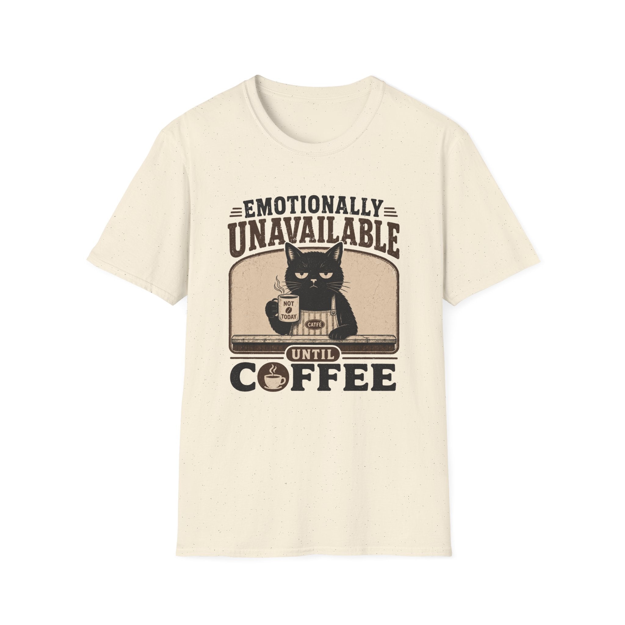 Emotionally Unavailable Until Coffee T-Shirt