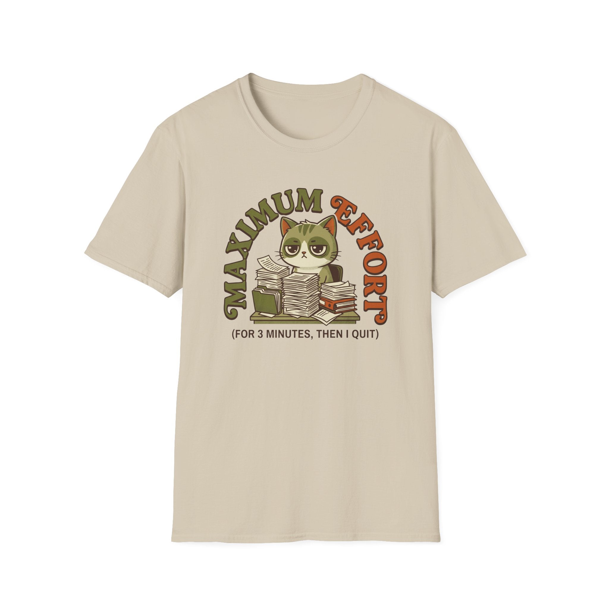 Maximum Effort T-Shirt