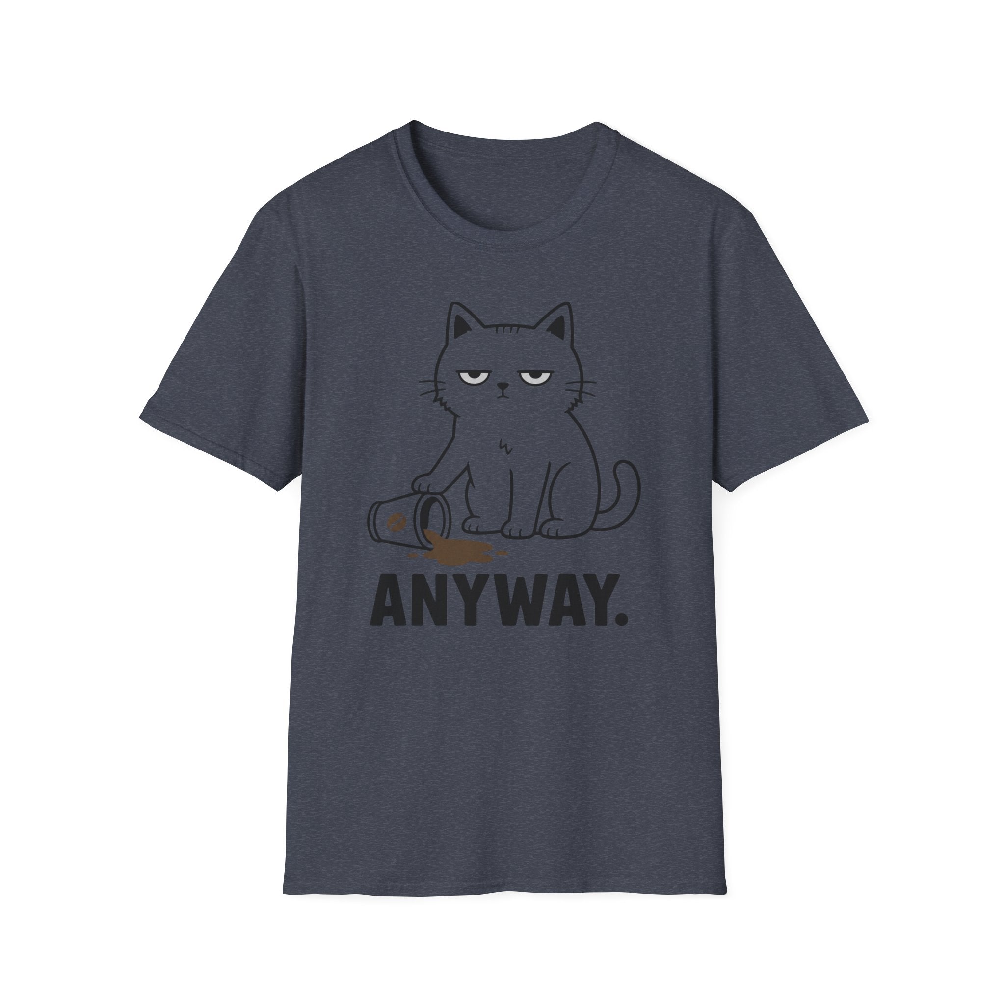 Anyway. T-Shirt
