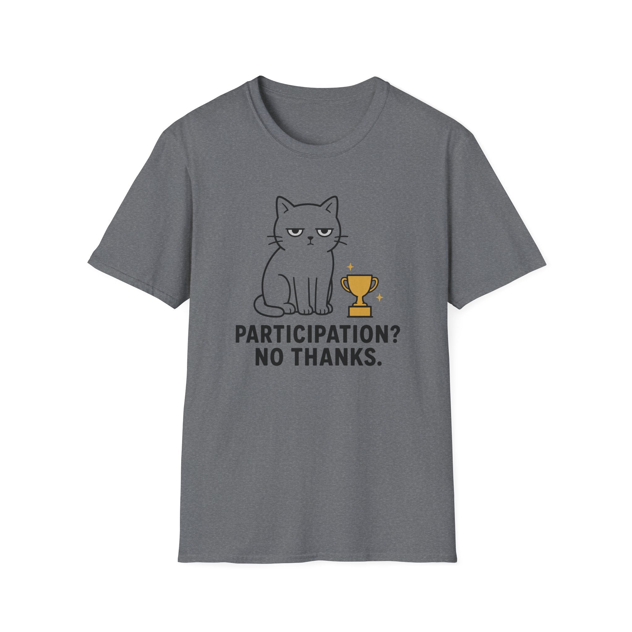 Participation? No Thanks. T-Shirt