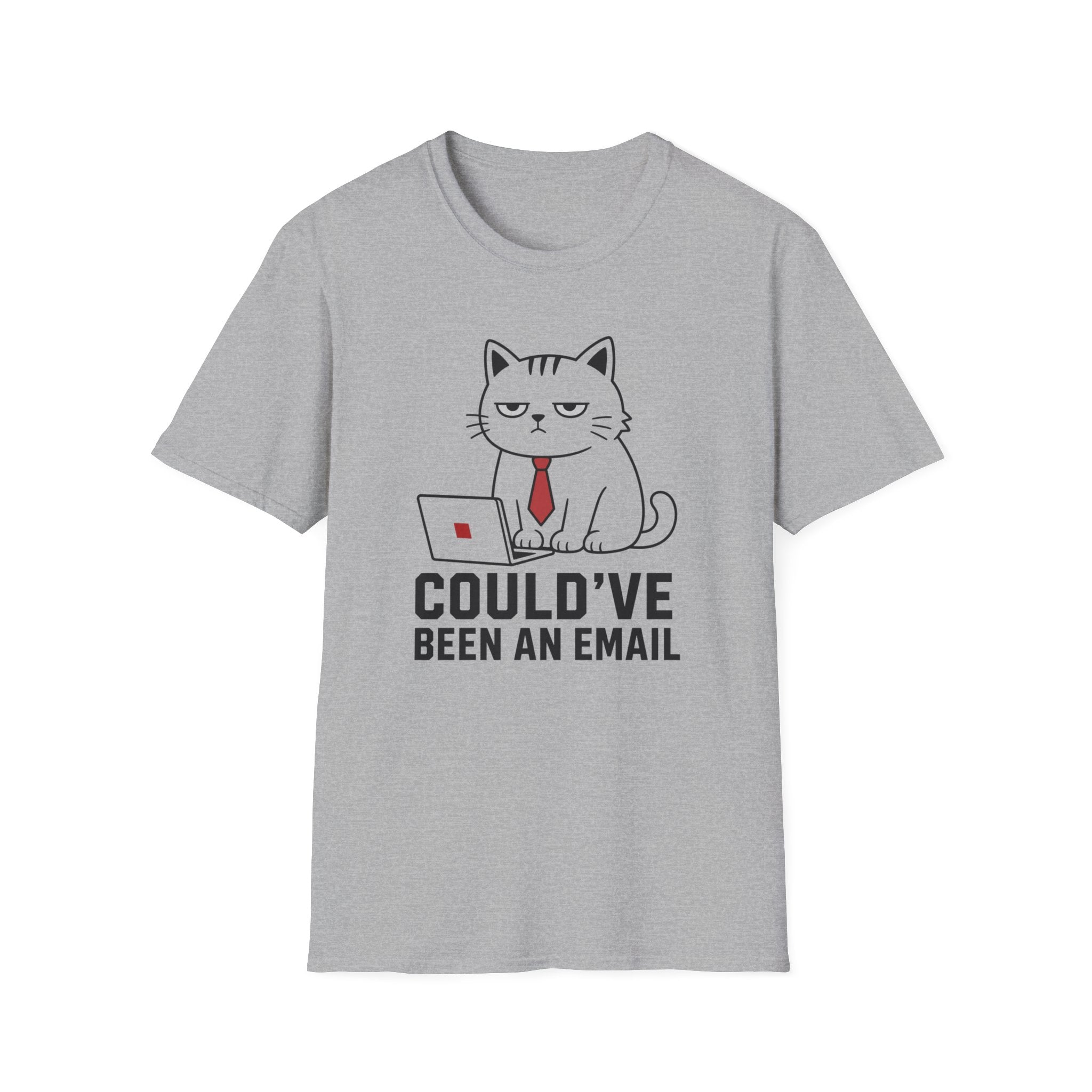 Could've Been an Email T-Shirt