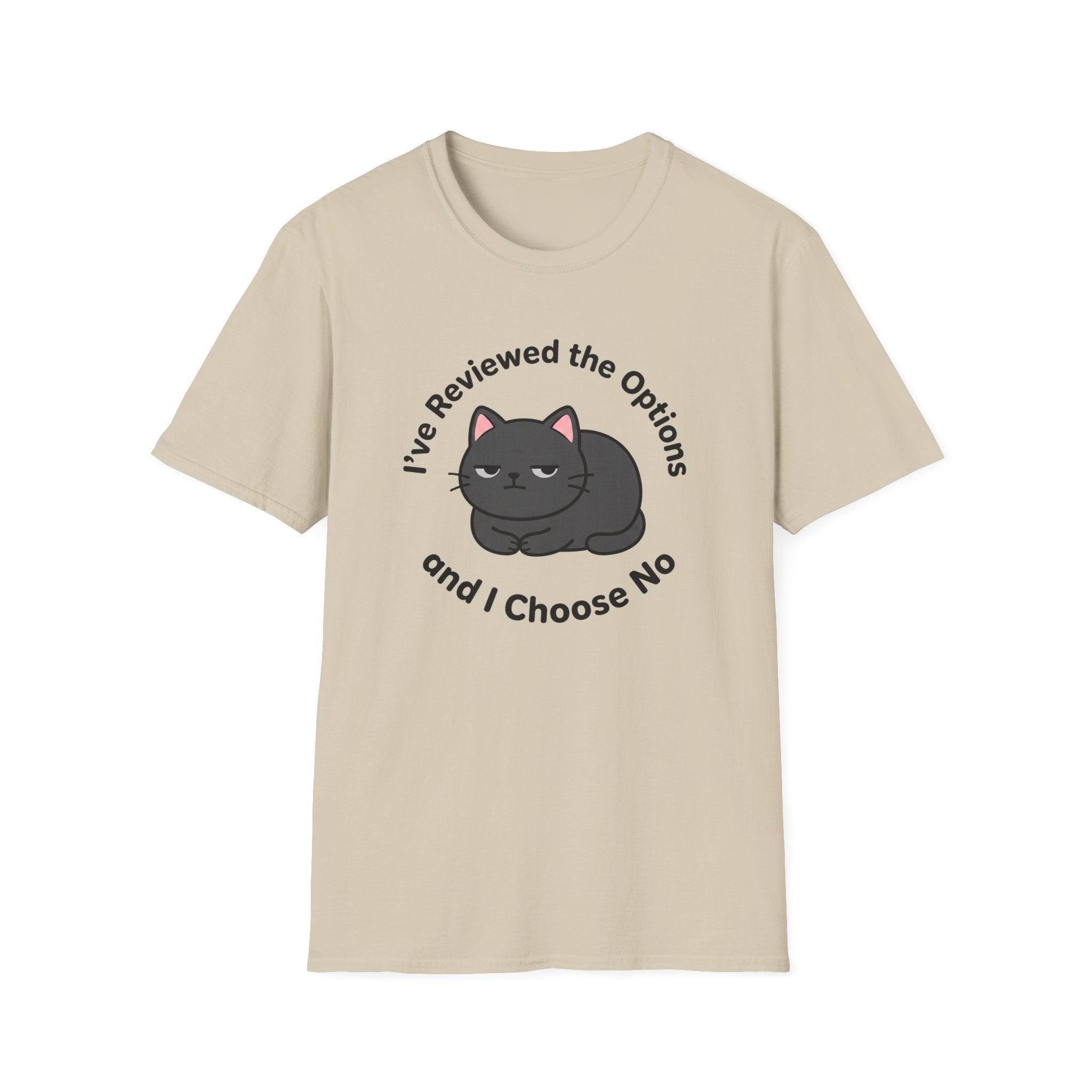 I've Reviewed the Options T-Shirt