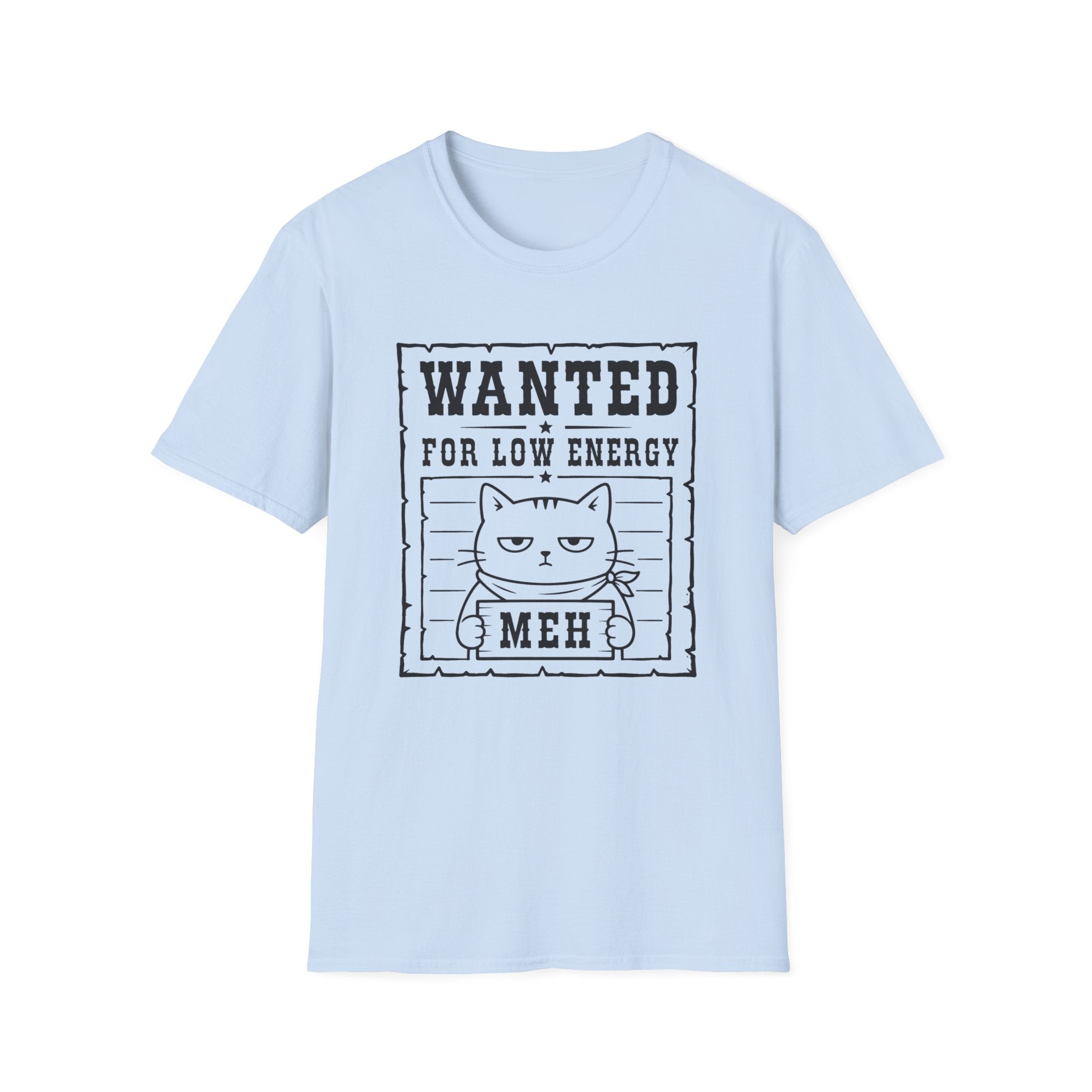 Wanted for Low Energy T-Shirt
