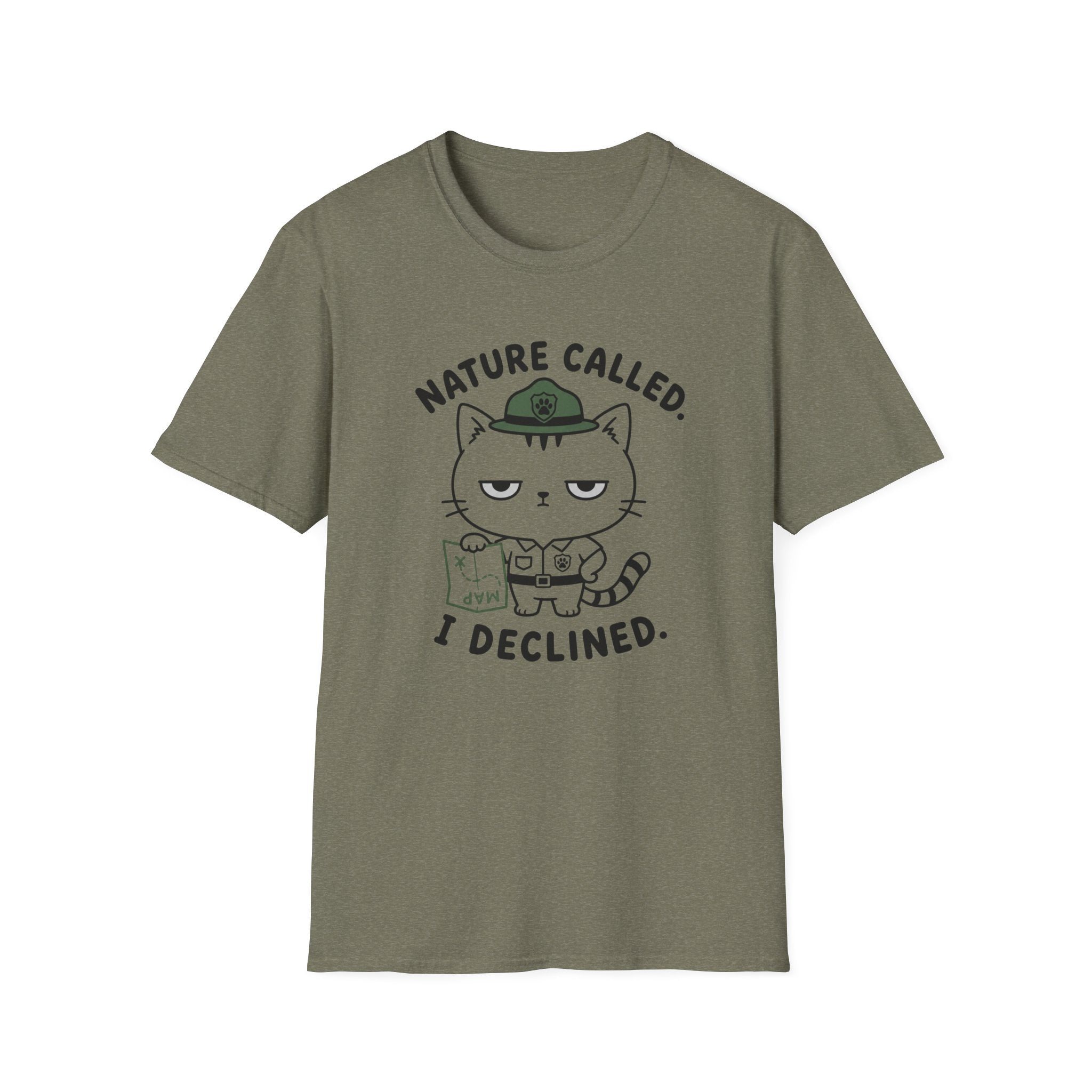 Nature Called. I Declined. T-Shirt